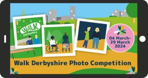 Walk Derbyshire photo competition graphic with characters and competition dates of 04 March to 29 March 2024.