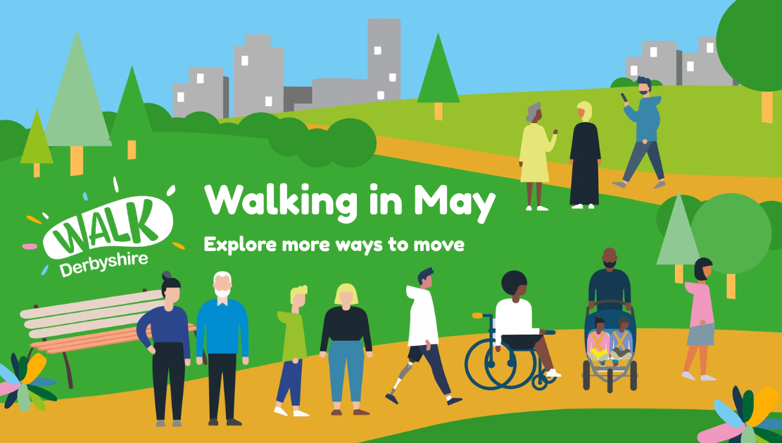 Walk Derbyshire – Walking in May (All the ways to move more)